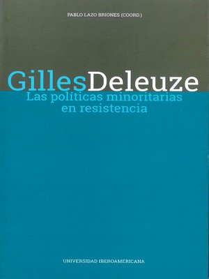 cover image of Gilles Deleuze. Las políticas minoritas en resistencia